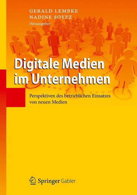 Cover: 9783642299056 | Digitale Medien im Unternehmen | Nadine Soyez (u. a.) | Buch | Deutsch