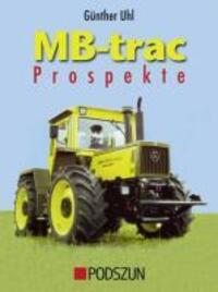 Cover: 9783861335634 | MB-trac Prospekte | Günther Uhl | Buch | Deutsch | 2010 | Podszun