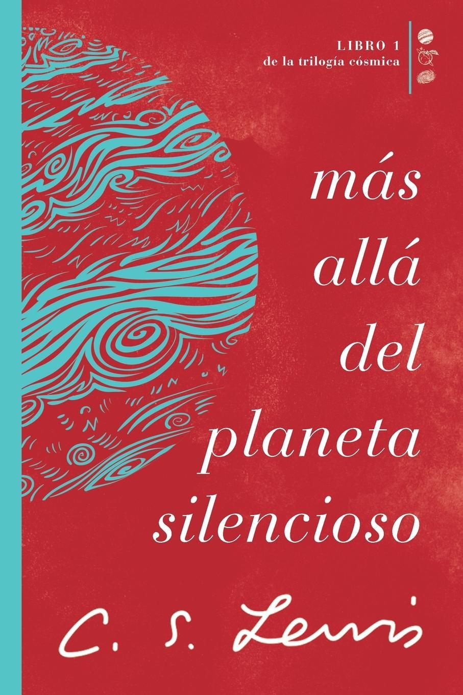 Cover: 9781400232178 | Más allá del planeta silencioso | Libro 1 de La trilogía cósmica