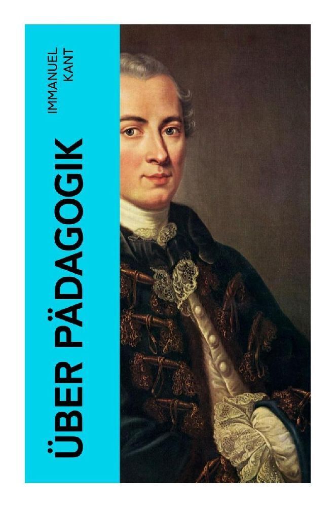 Cover: 9788027376698 | Über Pädagogik | Immanuel Kant | Taschenbuch | Deutsch | 2023