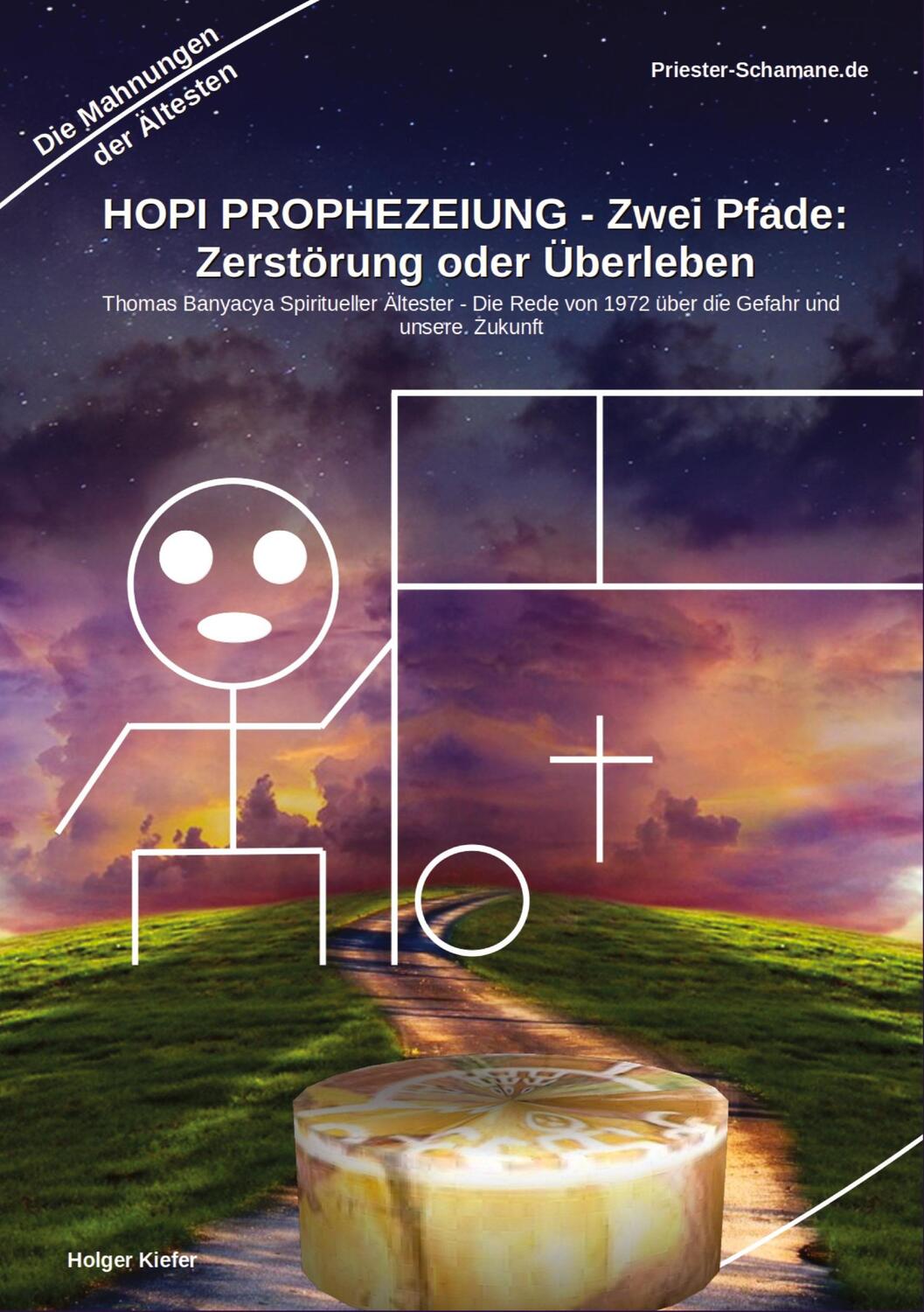 Cover: 9783384138071 | HOPI PROPHEZEIUNG - Zwei Pfade: Zerstörung oder Überleben - Thomas...