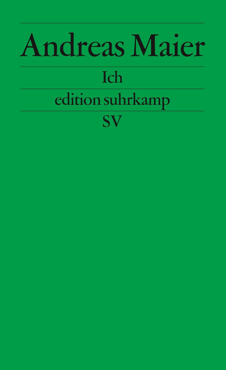 Cover: 9783518124925 | Ich. Frankfurter Poetikvorlesungen | Andreas Maier | Taschenbuch