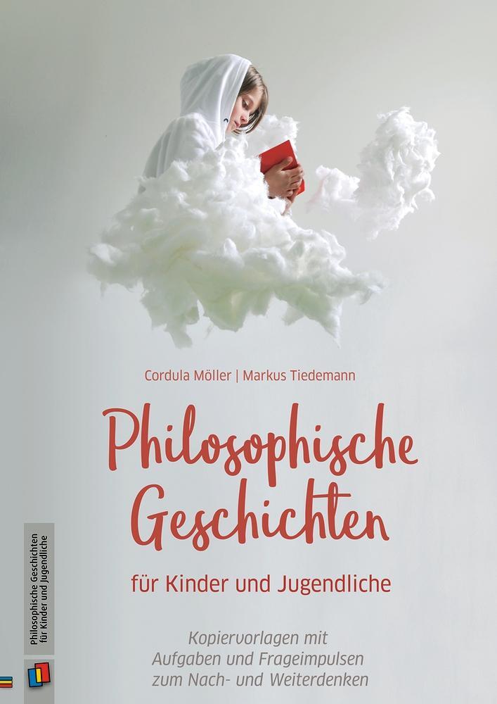Cover: 9783834638144 | Philosophische Geschichten für Kinder und Jugendliche | Möller | Buch