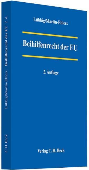 Cover: 9783406569241 | Beihilfenrecht der EU | Thomas Lübbig (u. a.) | Taschenbuch | Deutsch
