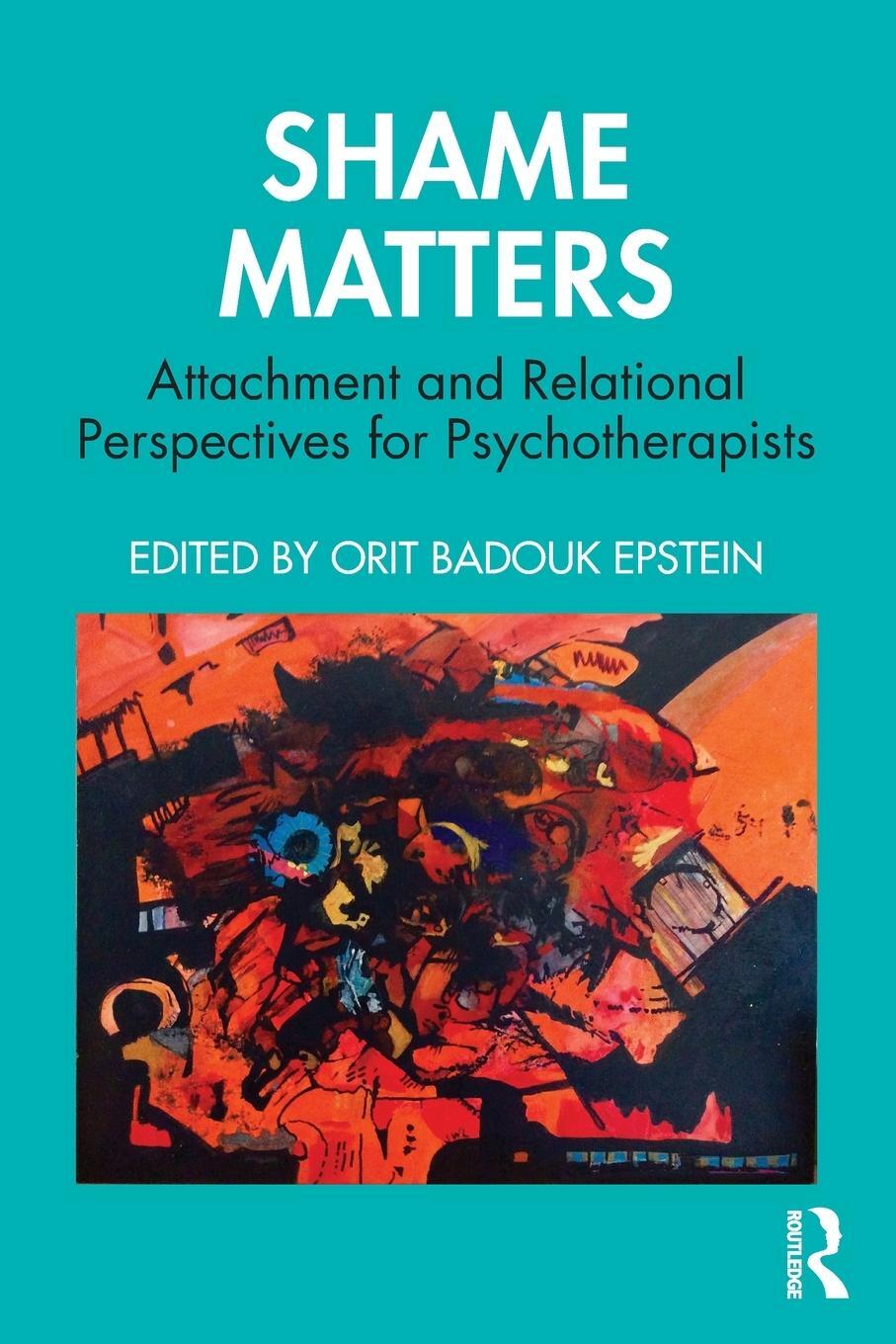 Cover: 9781032007755 | Shame Matters | Orit Badouk Epstein | Taschenbuch | Englisch | 2021