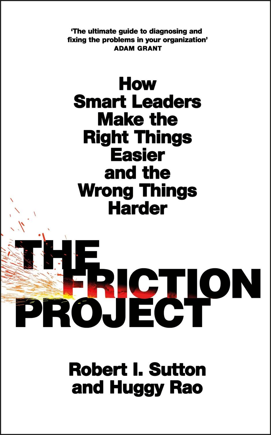 Cover: 9780241594858 | The Friction Project | Robert I. Sutton (u. a.) | Taschenbuch | 272 S.