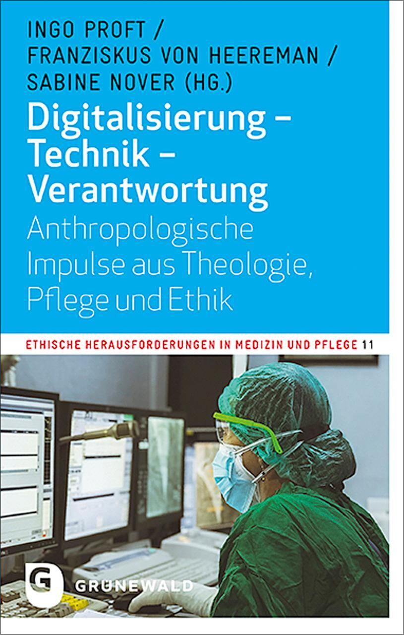 Cover: 9783786733119 | Digitalisierung - Technik - Verantwortung | Ingo Proft (u. a.) | Buch
