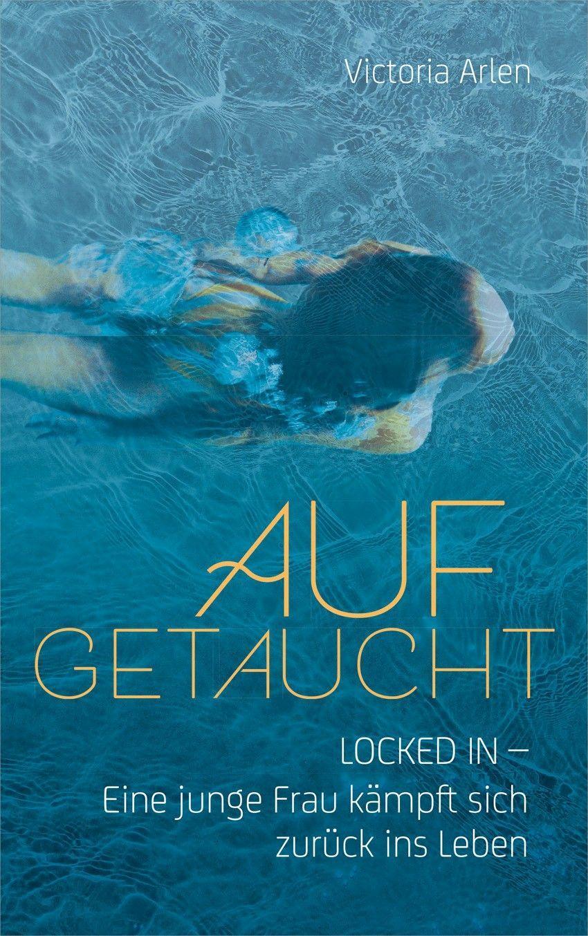 Cover: 9783957347107 | Aufgetaucht | Victoria Arlen | Taschenbuch | 256 S. | Deutsch | 2021