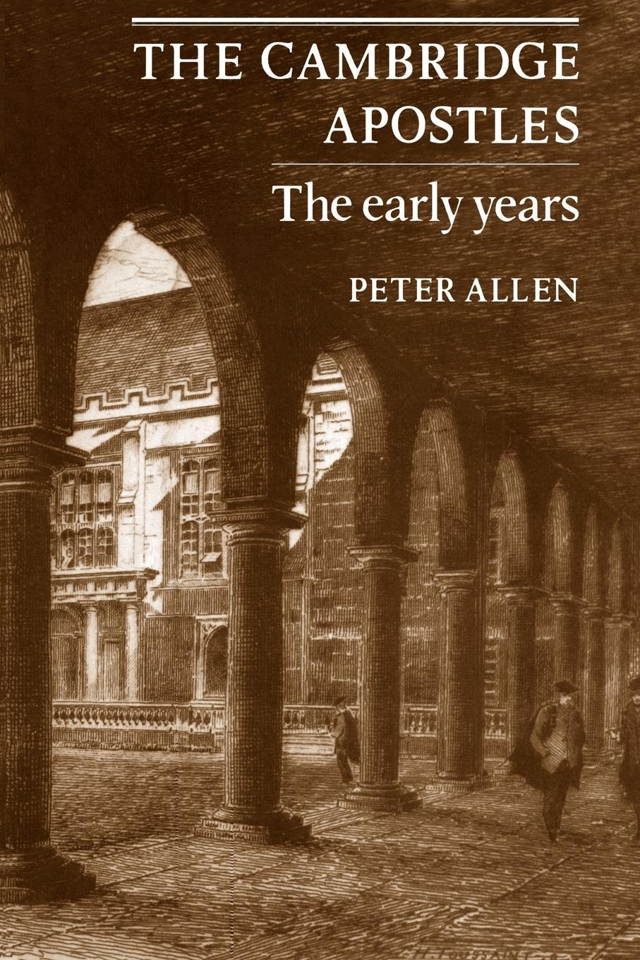 Cover: 9780521142540 | The Cambridge Apostles | The Early Years | Peter Allen | Taschenbuch