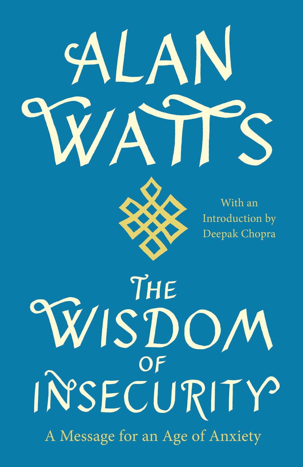 Cover: 9780307741202 | The Wisdom of Insecurity | A Message for an Age of Anxiety | Watts