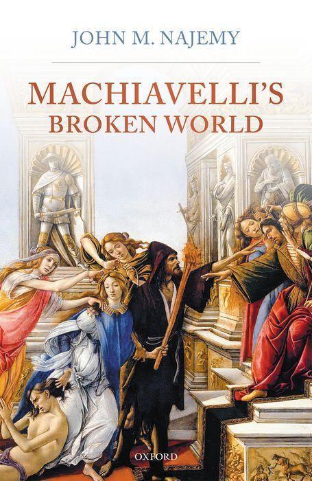 Cover: 9780199580927 | Machiavelli's Broken World | John M Najemy | Buch | Gebunden | 2022