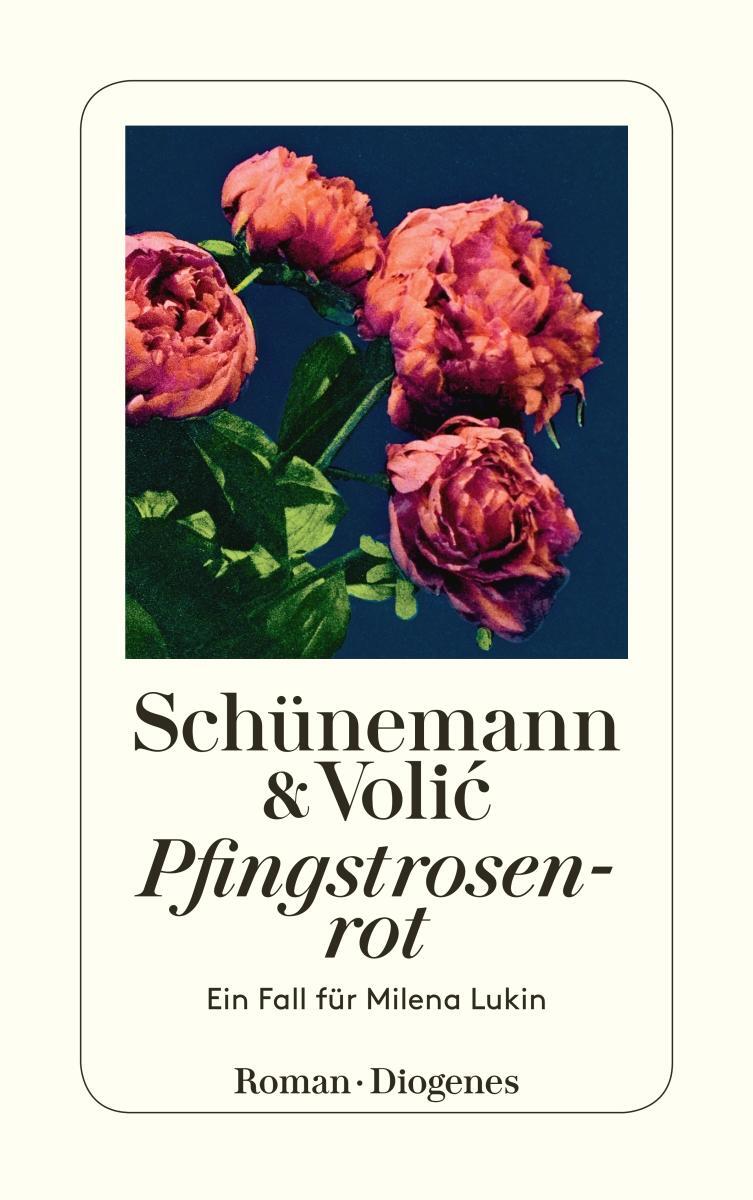 Cover: 9783257244038 | Pfingstrosenrot | Ein Fall für Milena Lukin | Schünemann (u. a.)