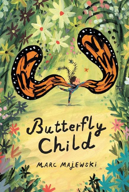 Cover: 9780063021556 | Butterfly Child | Marc Majewski | Buch | Gebunden | Englisch | 2022