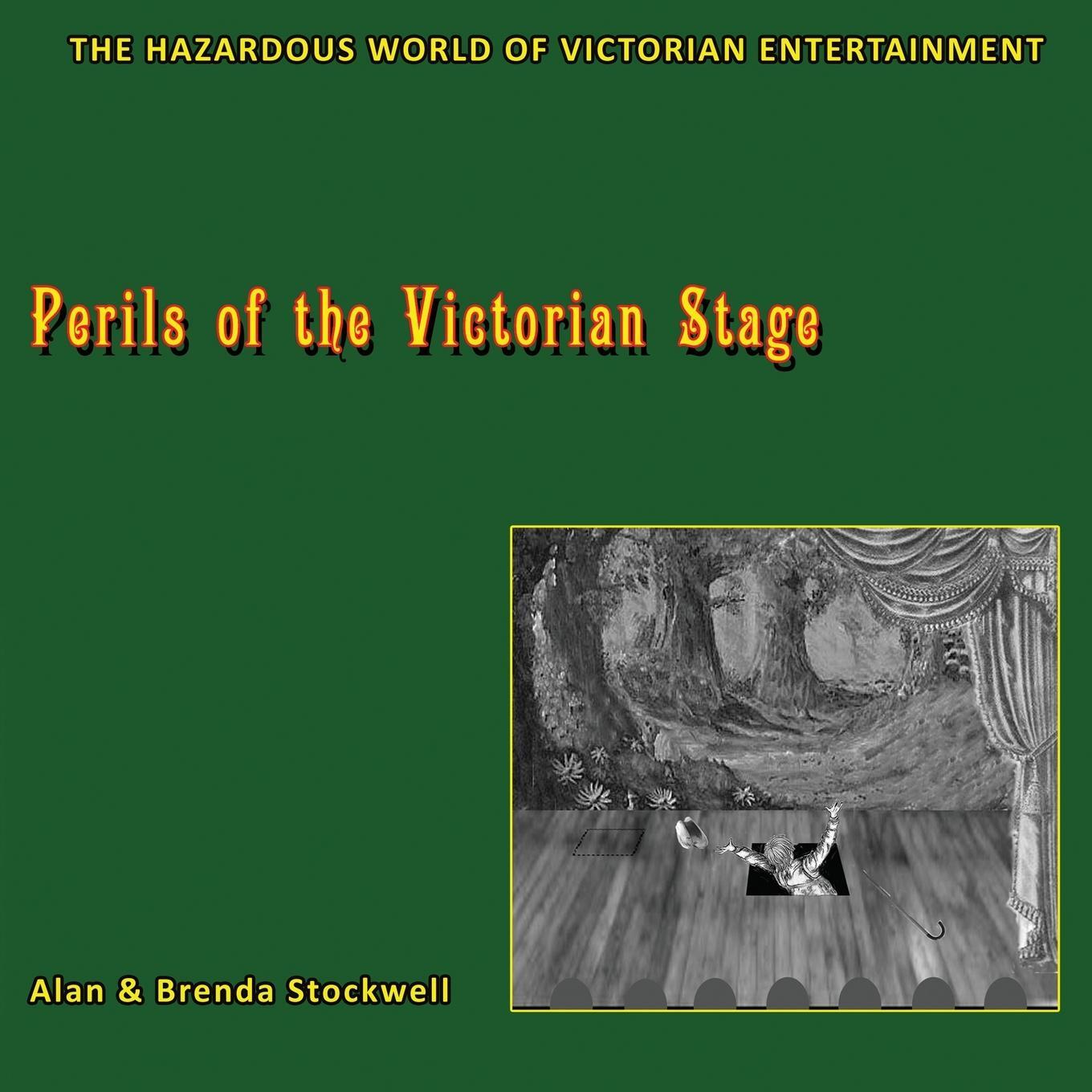 Cover: 9780956501387 | Perils of the Victorian Stage | Brenda Stockwell | Taschenbuch | 2022