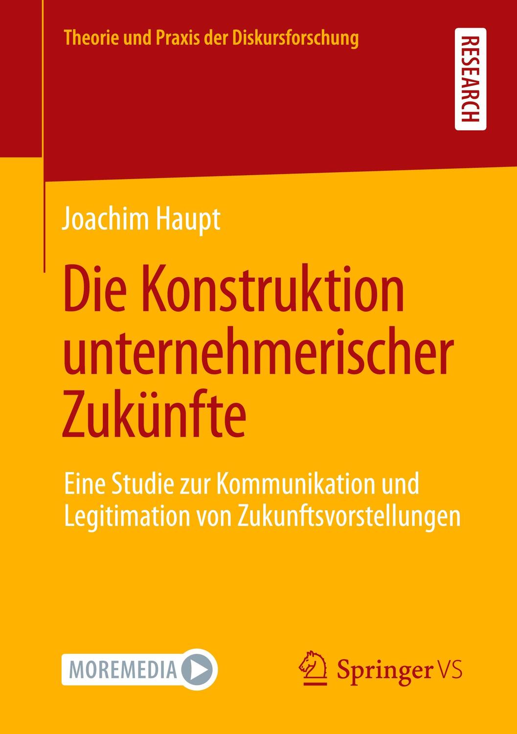Cover: 9783658345433 | Die Konstruktion unternehmerischer Zukünfte | Joachim Haupt | Buch