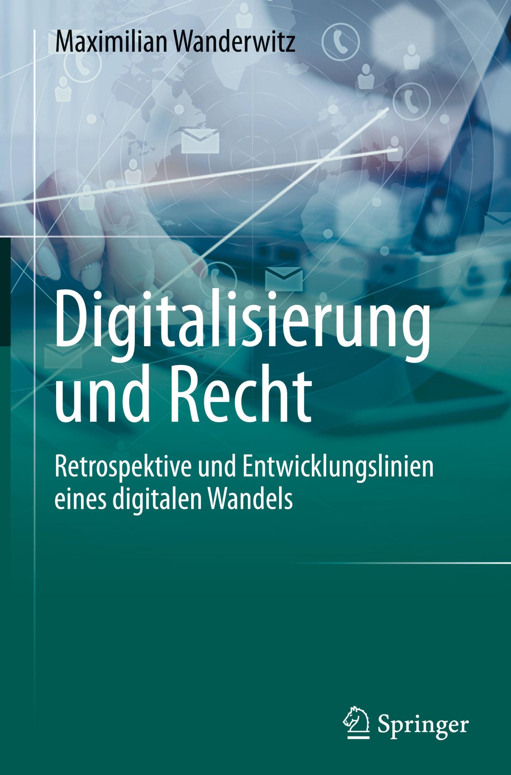 Cover: 9783662594636 | Digitalisierung und Recht | Maximilian Wanderwitz | Buch | x | Deutsch