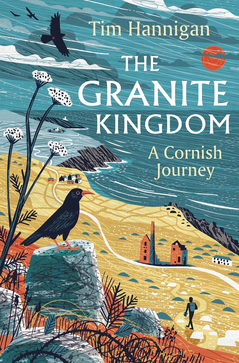 Cover: 9781801108843 | The Granite Kingdom | A Cornish Journey | Tim Hannigan | Buch | 2023