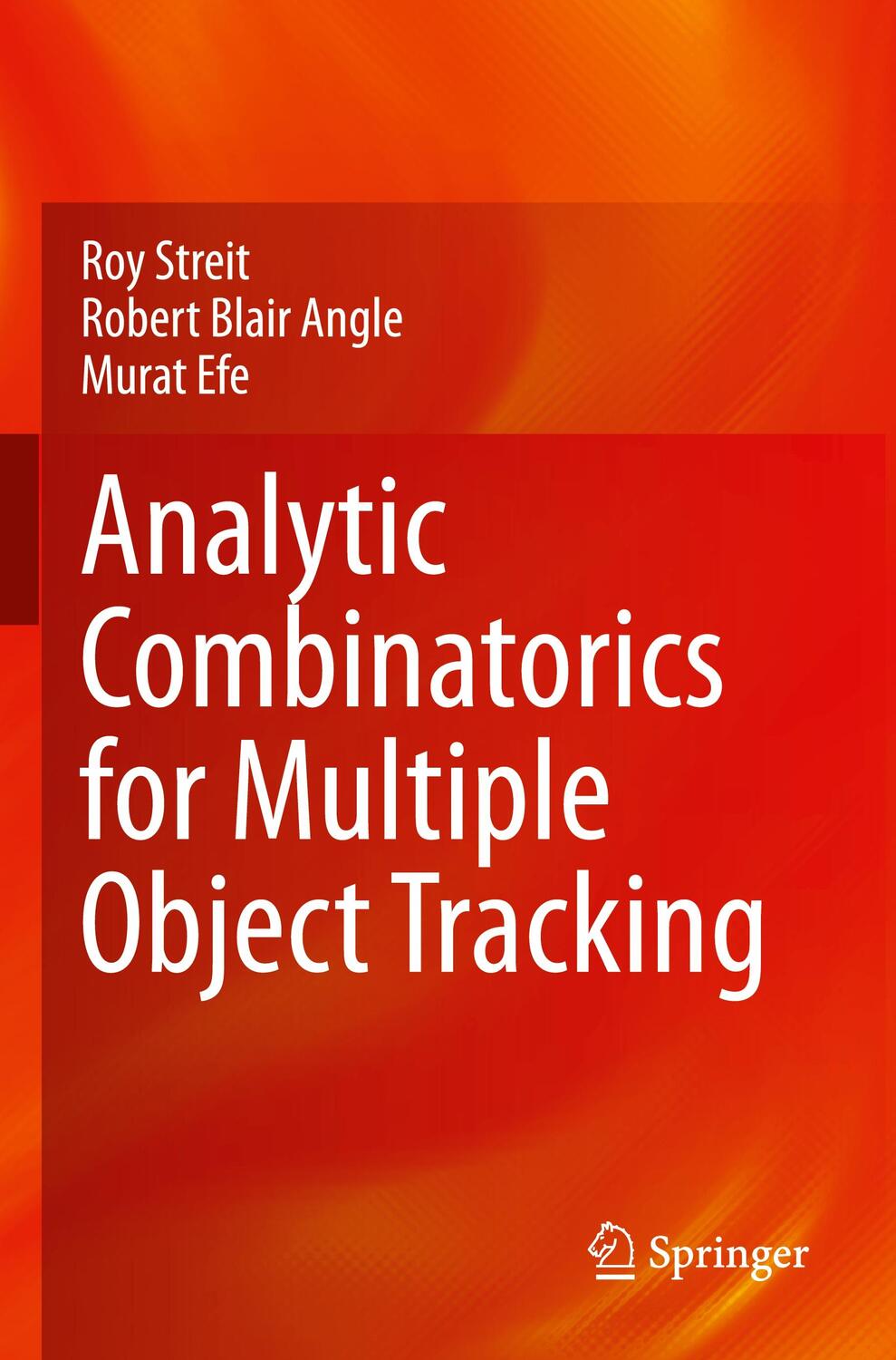 Cover: 9783030611934 | Analytic Combinatorics for Multiple Object Tracking | Streit (u. a.)