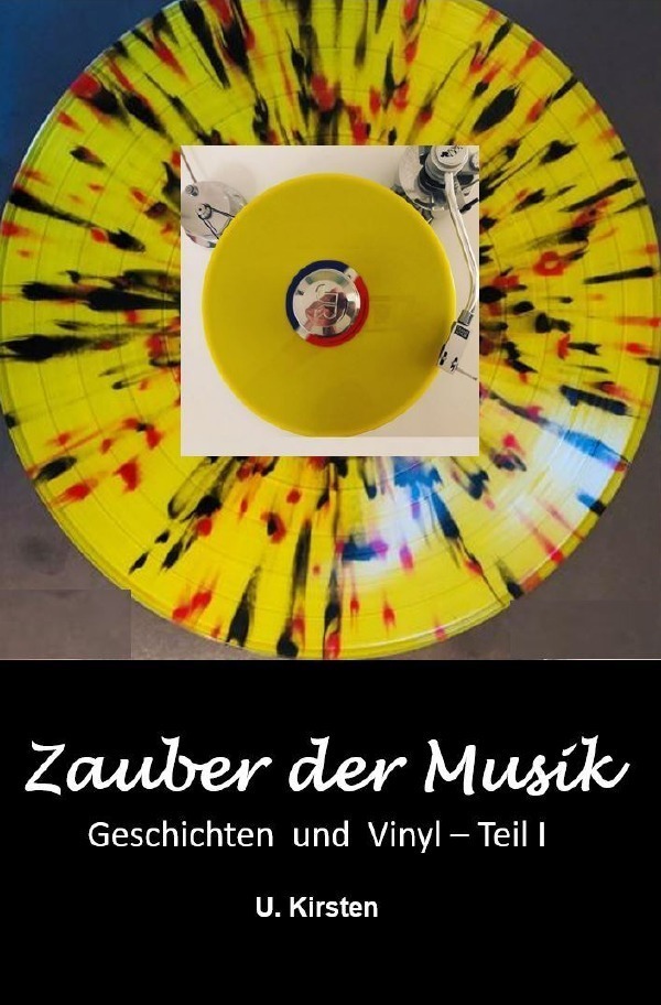 Cover: 9783757533809 | Zauber der Musik | Geschichten und Vinyl - Teil I. DE | U. Kirsten