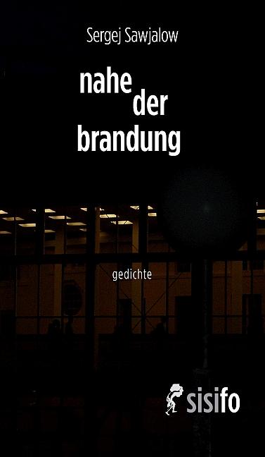 Cover: 9783866603028 | nahe der brandung | Ausgewählte Gedichte, zweisprachig | Sawjalow