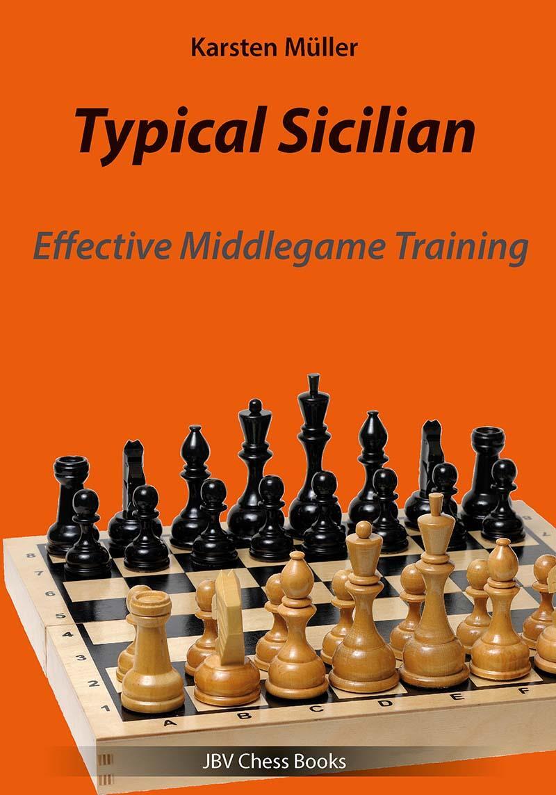 Cover: 9783959209526 | Typical Sicilian | Effective Middlegame Training | Karsten Müller