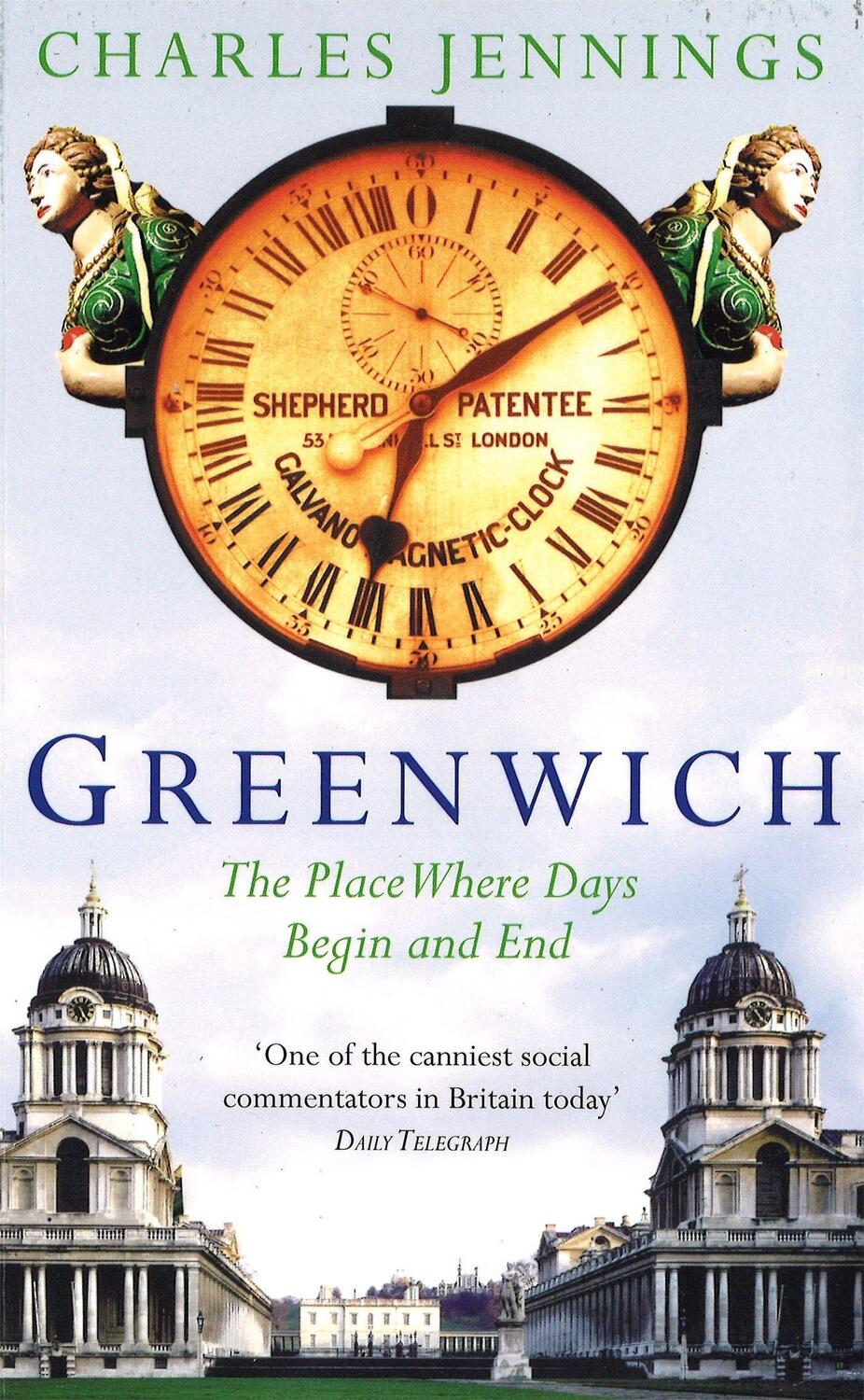 Cover: 9780349112305 | Greenwich | The Place Where Days Begin and End | Charles Jennings