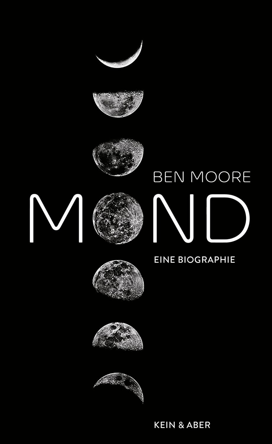 Cover: 9783036957999 | Mond | Eine Biografie | Ben Moore | Buch | 320 S. | Deutsch | 2019