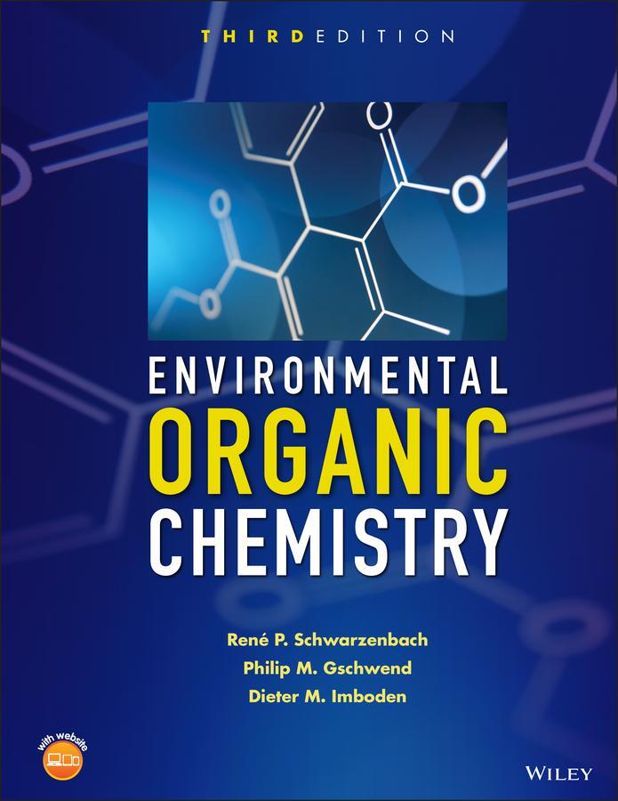 Cover: 9781118767238 | Environmental Organic Chemistry | Rene P Schwarzenbach (u. a.) | Buch
