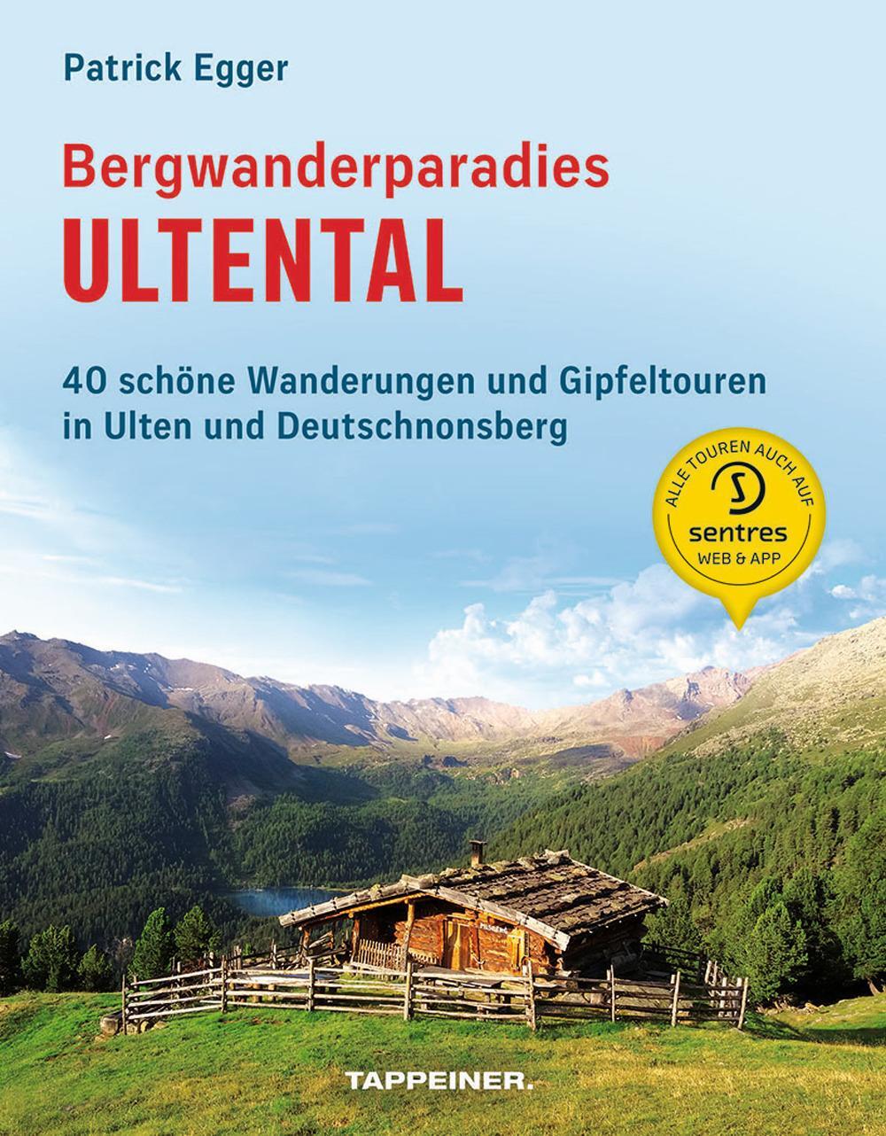Cover: 9788870739244 | Bergwanderparadies Ultental | Patrick Egger | Taschenbuch | 144 S.
