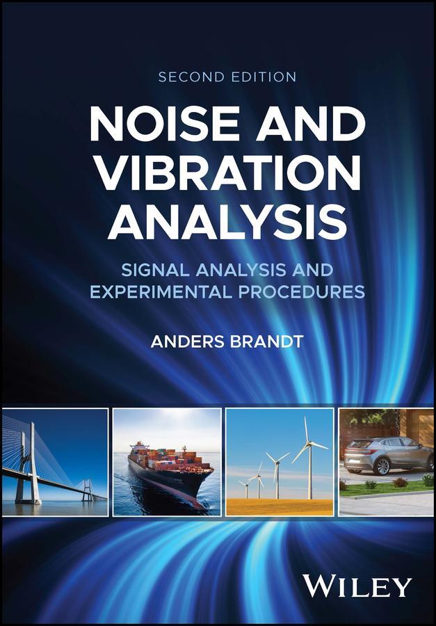 Cover: 9781118962183 | Noise and Vibration Analysis | Anders Brandt | Buch | 704 S. | 2023