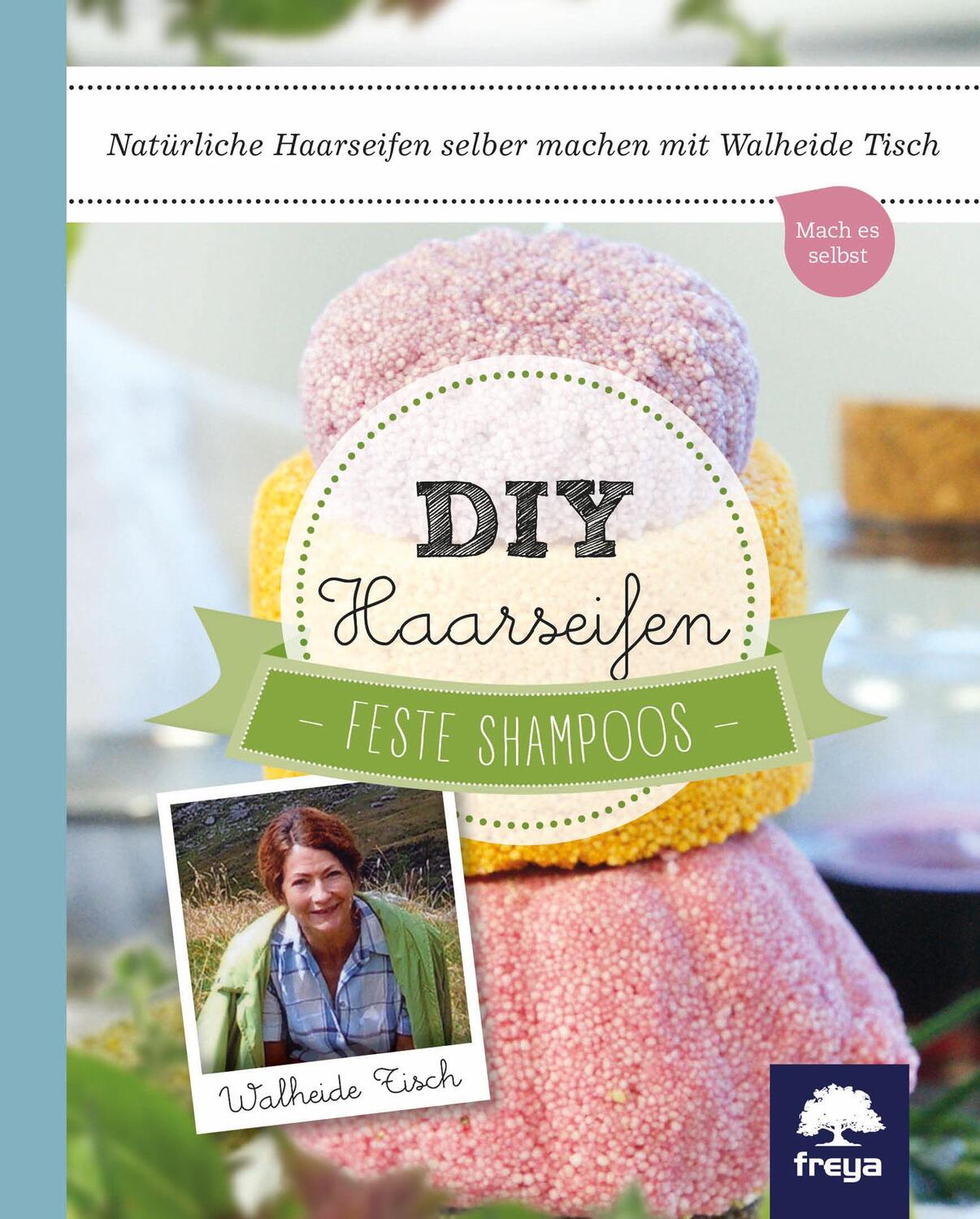 Cover: 9783990252482 | DIY Haarseifen | Feste Shampoos | Walheide Tisch | Buch | Deutsch