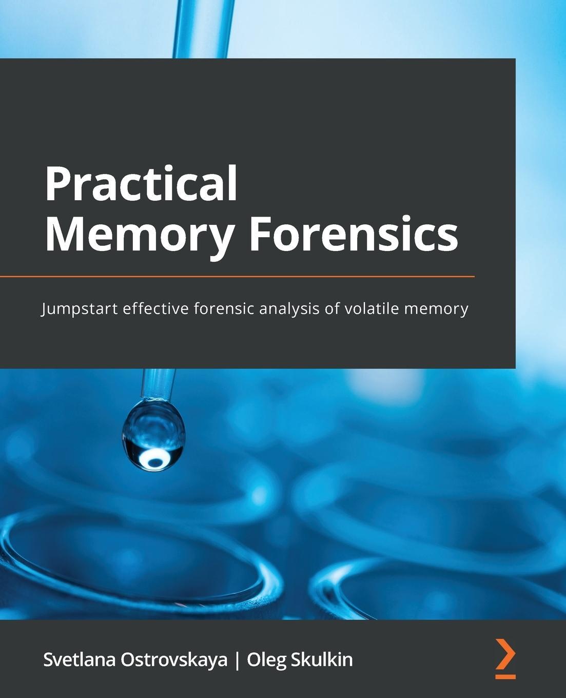 Cover: 9781801070331 | Practical Memory Forensics | Svetlana Ostrovskaya (u. a.) | Buch