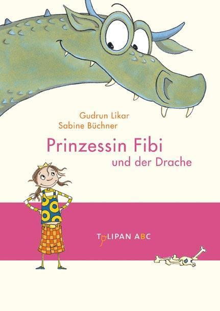 Cover: 9783939944294 | Prinzessin Fibi und der Drache | Gudrun Likar | Buch | Prinzessin Fibi