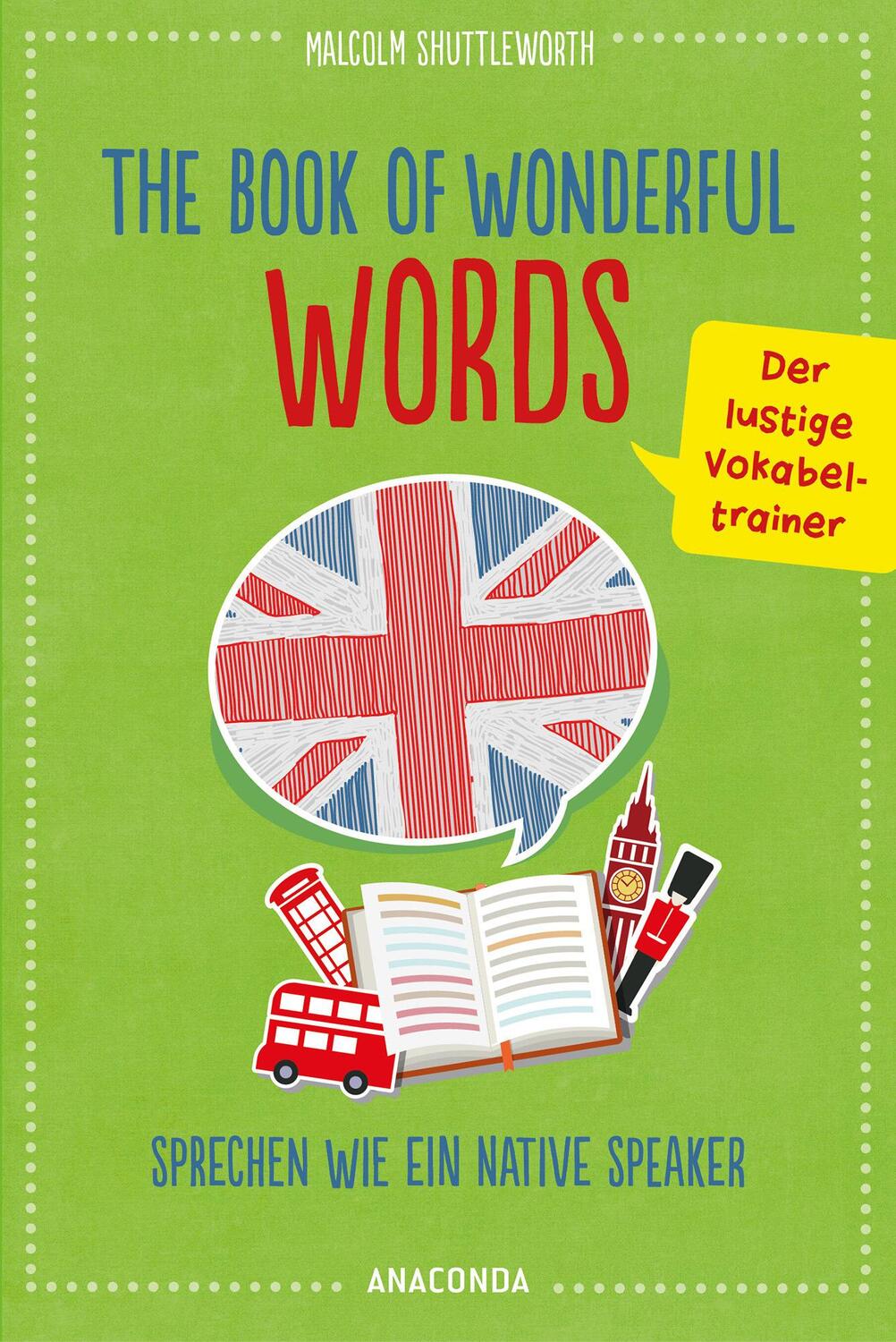 Cover: 9783730613153 | The Book of Wonderful Words. Sprechen wie ein Native Speaker. Der...