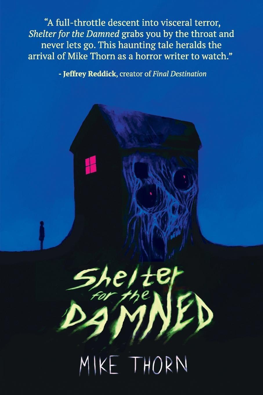 Cover: 9781950305605 | Shelter for the Damned | Mike Thorn | Taschenbuch | Paperback | 2021