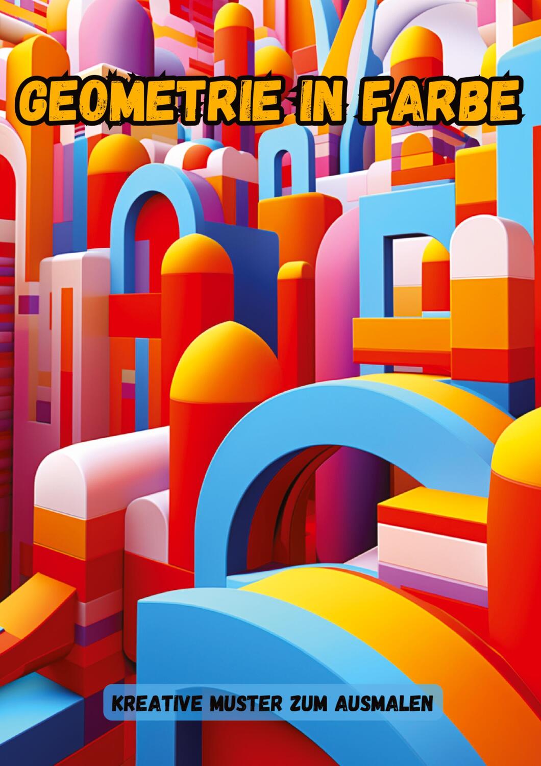 Cover: 9783384103895 | Geometrie in Farbe | Kreative Muster zum Ausmalen | Christian Hagen