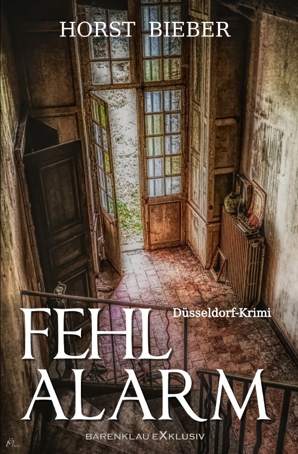 Cover: 9783756519538 | Fehlalarm - Ein Düsseldorf-Krimi | DE | Horst Bieber | Taschenbuch