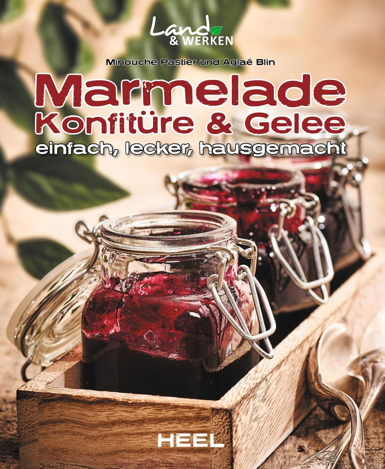 Cover: 9783958434868 | Marmelade, Konfitüre & Gelee | einfach, lecker, hausgemacht | Buch