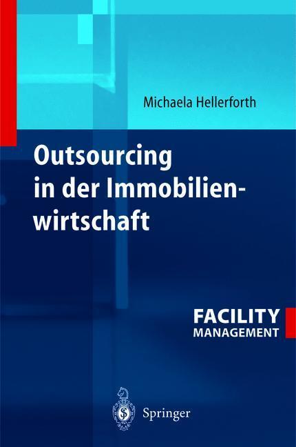 Cover: 9783642622946 | Outsourcing in der Immobilienwirtschaft | Michaela Hellerforth | Buch