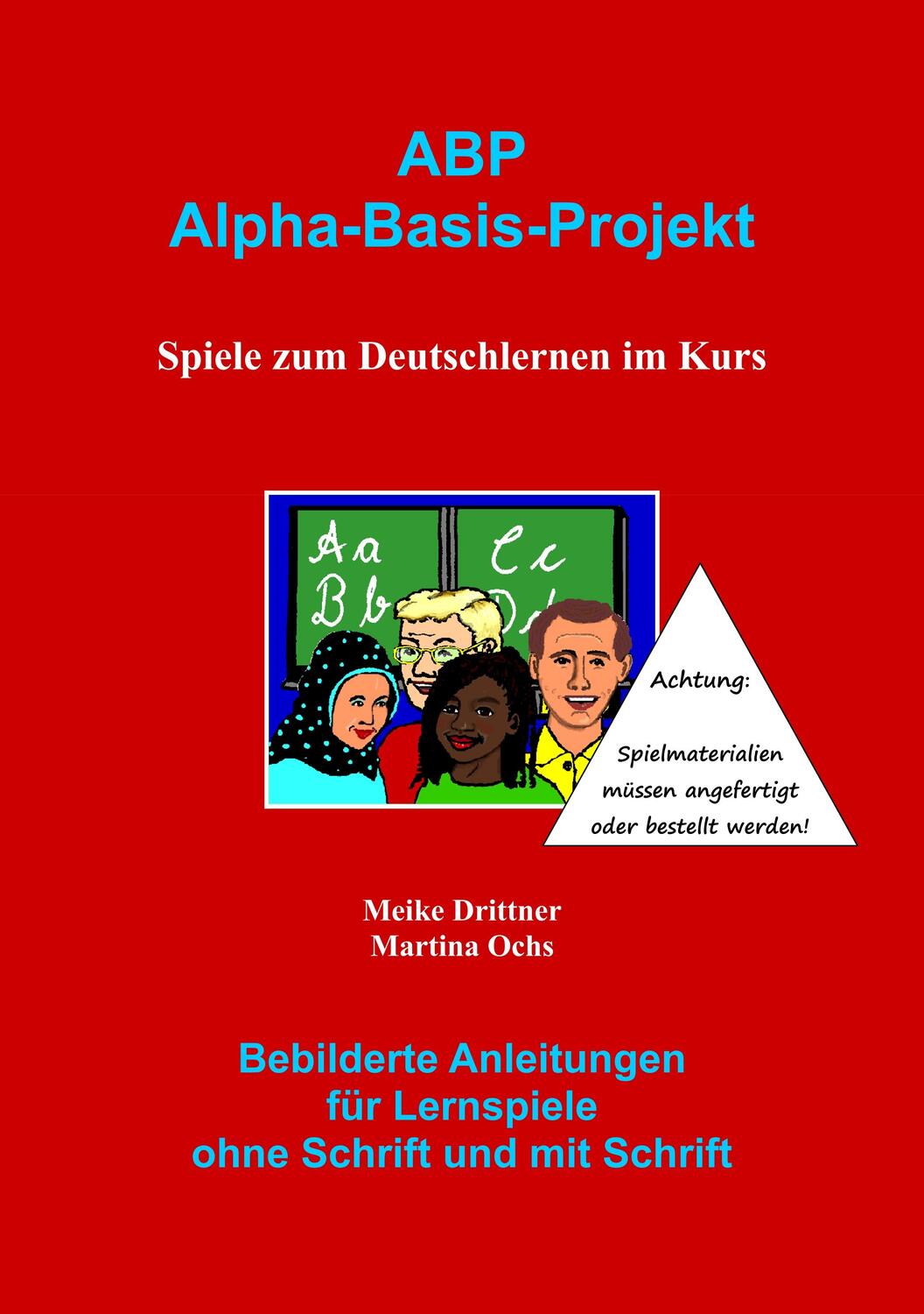 Cover: 9783748116752 | ABP : Spiele zum Deutschlernen im Kurs | Martina Ochs (u. a.) | Buch