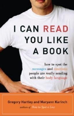 Cover: 9781564149411 | I Can Read You Like a Book: How to Spot the Messages and Emotions...