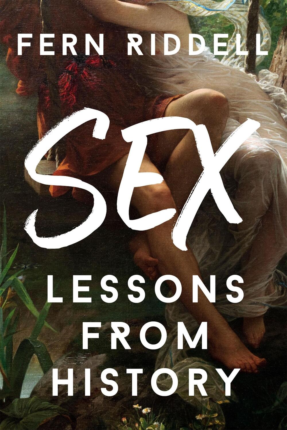 Cover: 9781473666290 | Sex: Lessons From History | Fern Riddell | Taschenbuch | 368 S. | 2022
