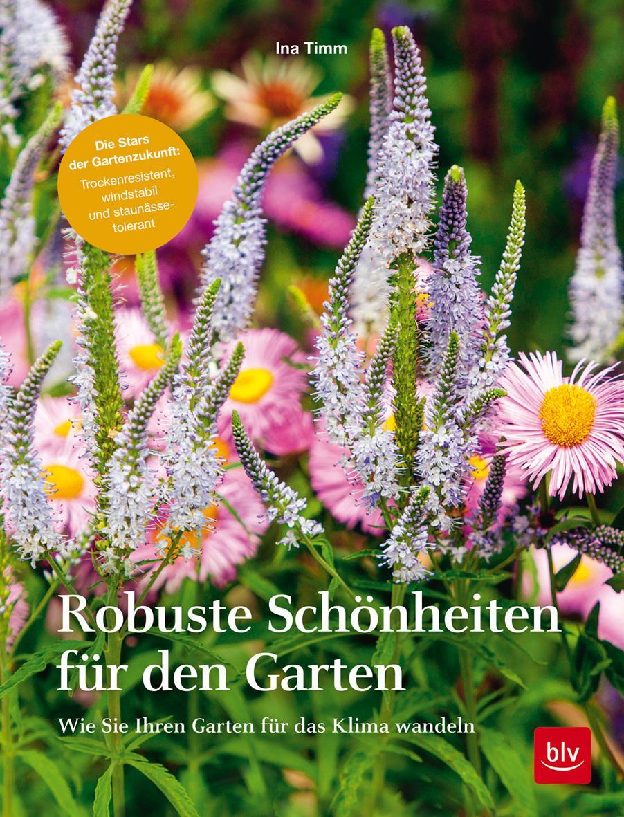Cover: 9783967470017 | Robuste Schönheiten für den Garten | Ina Timm | Buch | 160 S. | 2020