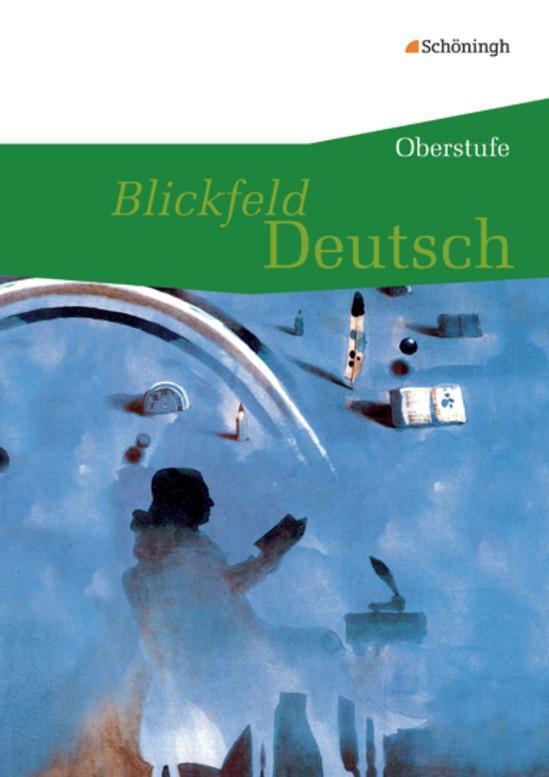 Cover: 9783140282352 | Blickfeld Deutsch. Schülerband - Oberstufe | Taschenbuch | Deutsch
