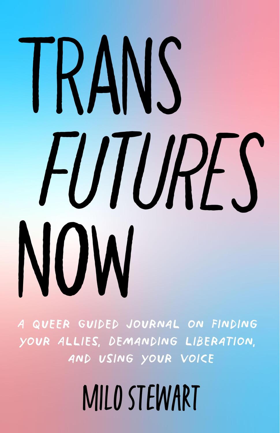 Cover: 9781642508468 | Trans Futures Now | Milo Stewart | Taschenbuch | Englisch | 2022