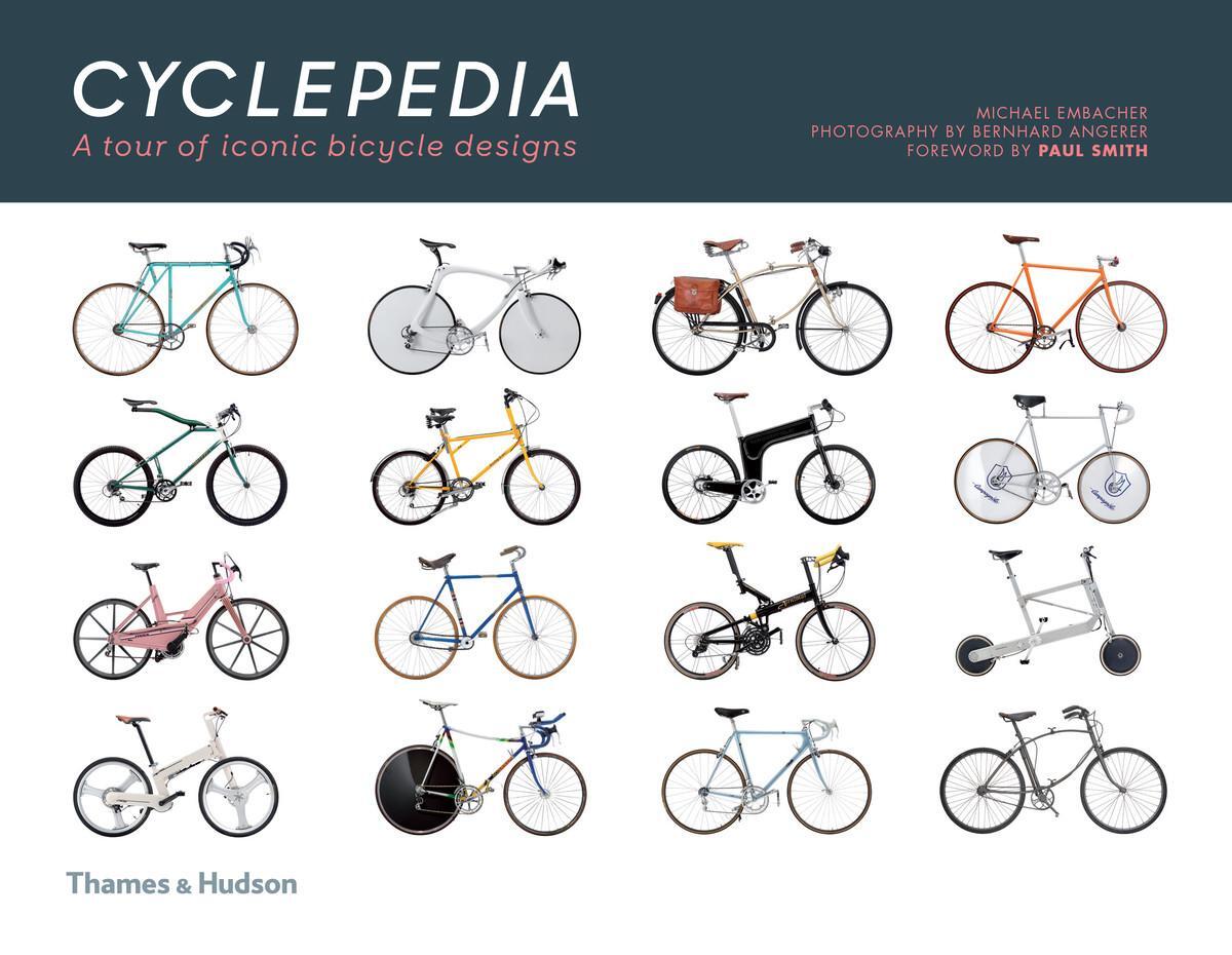 Cover: 9780500293973 | Cyclepedia | A Tour of Iconic Bicycle Designs | Michael Embacher