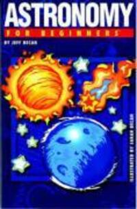 Cover: 9781934389256 | Astronomy for Beginners | Jeff Becan | Taschenbuch | Englisch | 2008