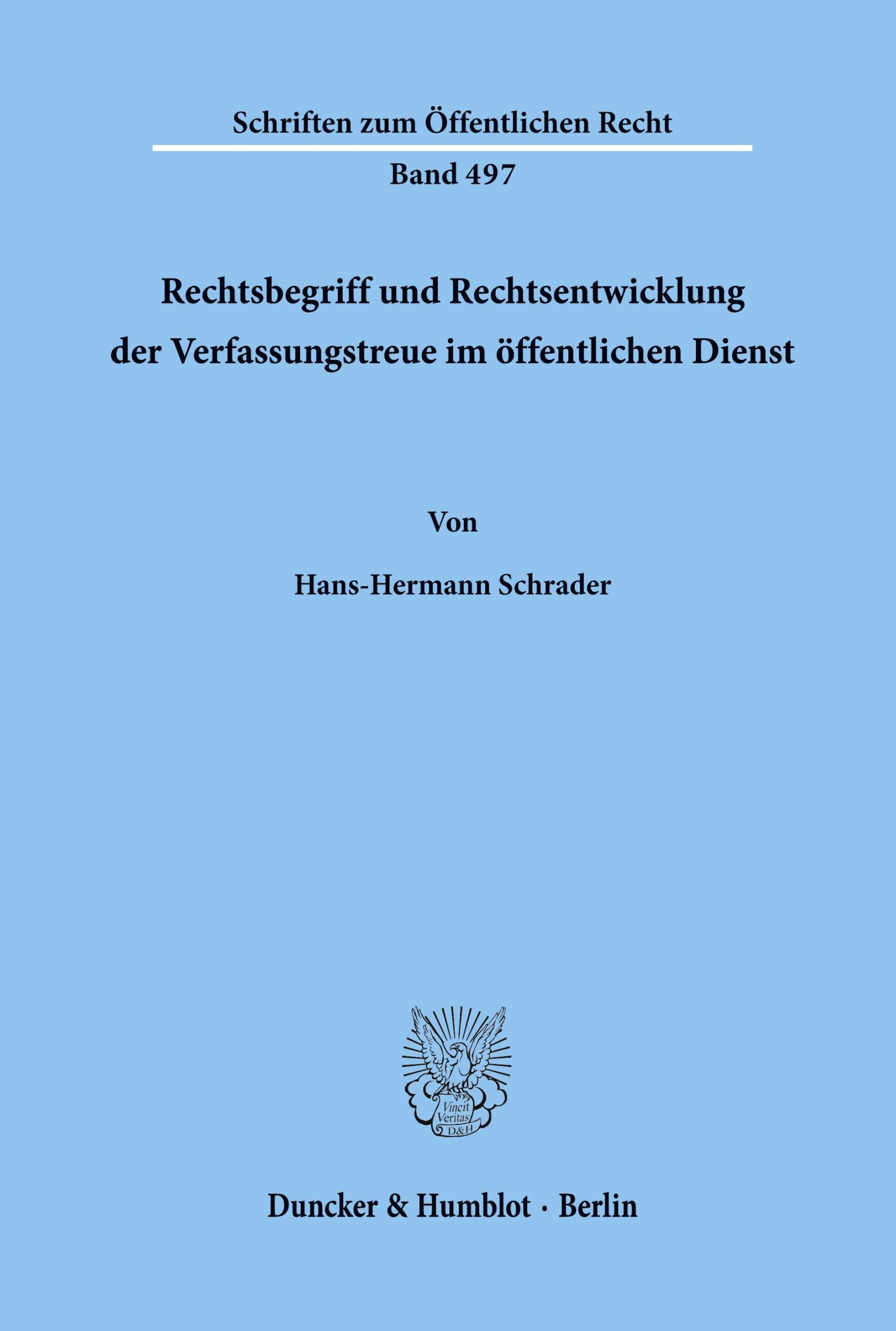 Cover: 9783428059348 | Rechtsbegriff und Rechtsentwicklung der Verfassungstreue im...