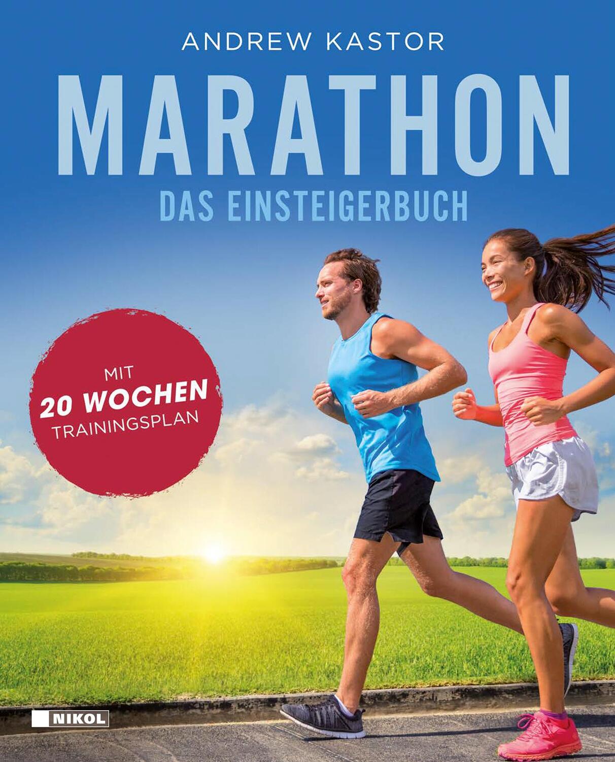 Cover: 9783868205169 | Marathon: Das Einsteigerbuch | Mit 20-Wochen-Trainingsplan | Kastor