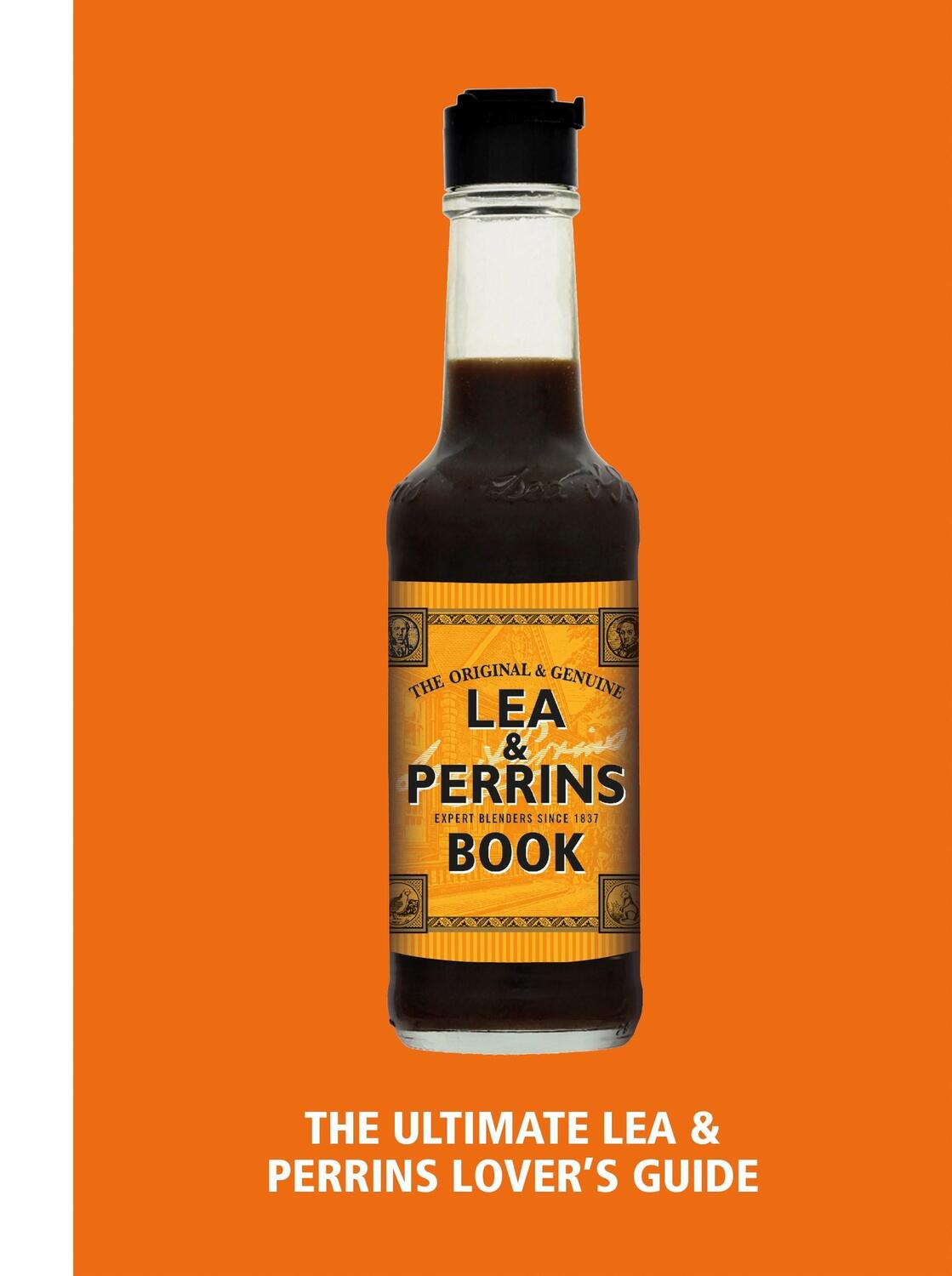 Cover: 9781529148855 | The Lea &amp; Perrins Worcestershire Sauce Book | Limited | Buch | 2023